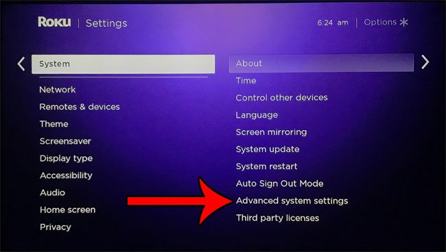 Access the Roku home screen and go to the "Settings" menu.
Select "System" and then choose "Advanced system settings".