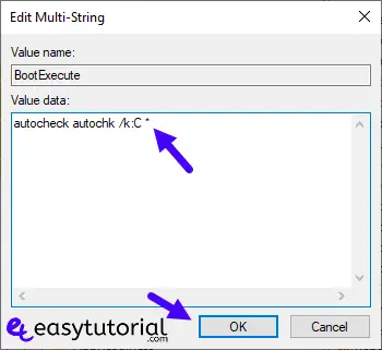 Change the value data to: autocheck autochk * 
 Click OK and exit Registry Editor