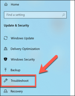Open the Windows Settings and navigate to "Update & Security".
Select "Troubleshoot" from the left-hand menu.