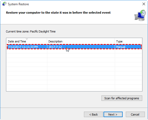 Select a restore point from before the error occurred and click Next.
Confirm the restore point and click Finish.
