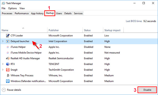 Select each Startup item and click on Disable
Close the Task Manager